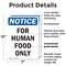 Signmission For Human Food Only, 7 in W x Rectangle, Plastic OS-2PACK-NS-P-710-V-12852 - alternate 5